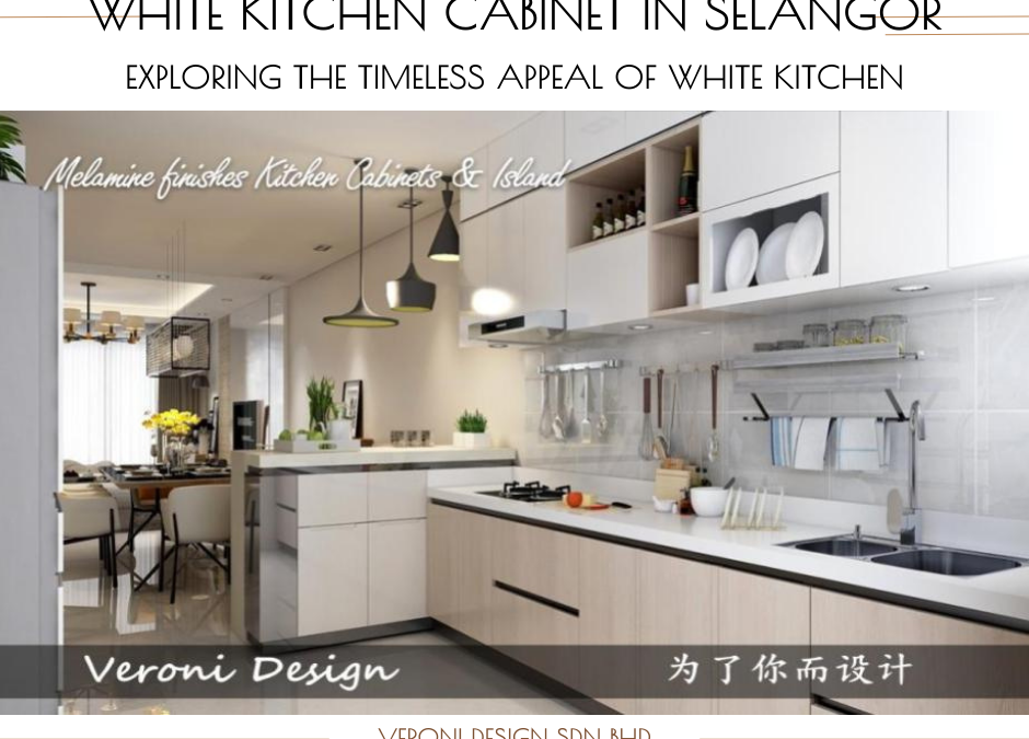 4 Reason of why the White Kitchen Cabinets in Selangor